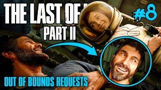 Out of Bounds Requests #8 - The Last of Us Part II