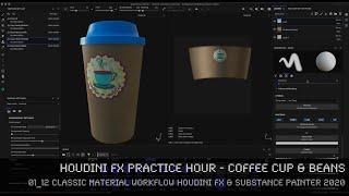 CoffeeCup - 01_12 Classic Material Workflow between Houdini FX & Substance Painter 2020