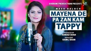 Mayena De Pa Zan Kam - Tappy | Mash Baloch New Song 2024 | Pashto New Song 2024 | New Tappy 2024