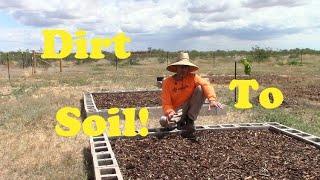 Creating Soil in the Arizona Desert | #farmwithme