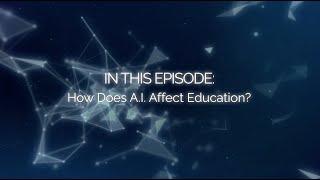 How Does A.I. Affect Education?