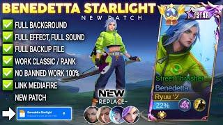 NEW Script Skin Benedetta Starlight Street Thrasher No Password | Full Effect Voice | Patch Terbaru