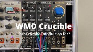 WMD Crucible - best cymbal module so far? soundexamples and walkthrough