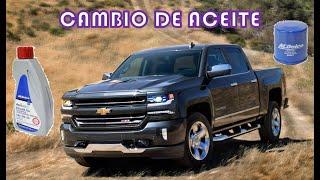 AFINACION CHEVROLET SILVERADO 2018 4.3 PARTE 4 CAMBIO DE ACEITE Y FILTRO