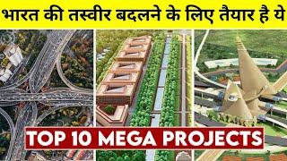 Top 10 Mega Projects in India | Mega Projects in India 2022 | India's Top 10 Mega Projects