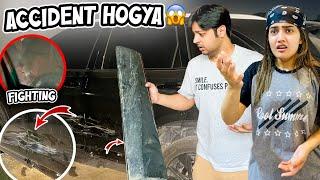 GARI KA BHT BURA ACCIDENT HOGYA  | Areeb Ki Road Py Larai Hogai| Bhai&Bhabhi K Lea Special Nashta