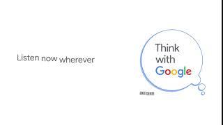 The Think with Google Podcast (bumper)