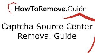 Captcha Source Center Virus Removal