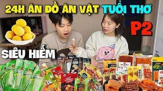 Quang Con Và Khánh Linh Thử Thách 24 Giờ Ăn Hết Tất Cả Đồ Ăn Vặt Tuổi Thơ Siêu Hiếm P2