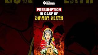 Dowry Death: Legal Presumption Explained!