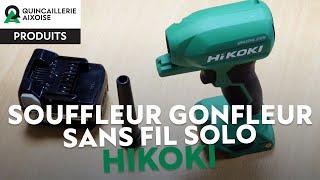 Souffeur gonfleur sans fil 18V Hikoki