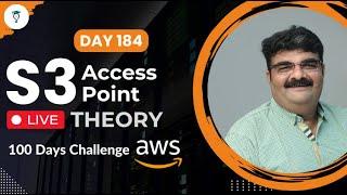 Day 184 || AWS S3 Access Point Theory || Aws Tutorial || AWS Bhavesh Atara