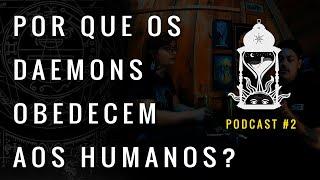 Covil Podcast #2 - Goétia e Autoridade Espiritual