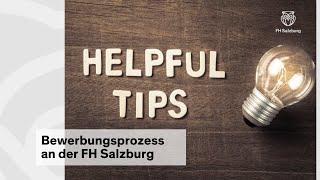 Helpful Tips | FH Salzburg | Bewerbungsprozess und Tipps fürs Aufnahmeverfahren