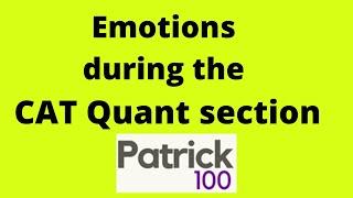 Emotions during CAT Quant Section | Meme | Patrick100