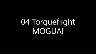 04 Torqueflight   MOGUAI