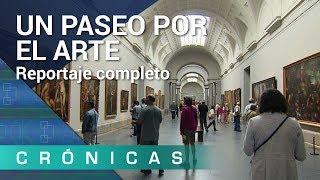 'Un paseo por el arte' COMPLETO | Crónicas | La 2