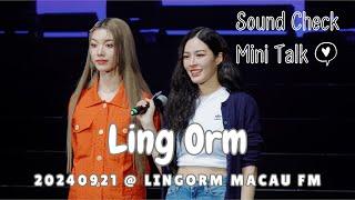 [4K Fancam] LingOrm - Sound Check Mini Talk @20240921 LingOrm 1st Fan Meeting in Macau