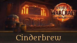 Cinderbrew Meadery - Music of WoW: The War Within