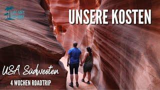 USA • Unsere Kosten - Wie teuer war unser Roadtrip durch Kalifornien, Arizona, Utah & Nevada | 4K