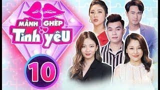 OFFICIAL | MẢNH GHÉP TÌNH YÊU - Tập 10 Full | Aqua Entertainment