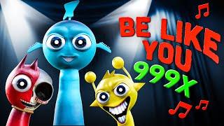 [999X SPEED] Incredibox Sprunki - Be Like You (official song)