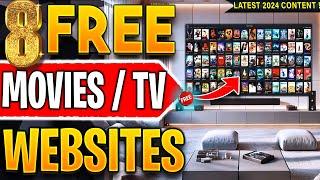 Top 8 Websites to Watch FREE Movies / TV Shows (No Sign up!) 2024 Update !