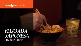 Feijoada Japonesa | Cozinha Bruta com Marcos Nogueira (T1 - Ep.7)