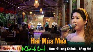 Hai Mùa Mưa | Khánh Linh đến từ Long Khánh Đồng Nai | Bolero Mái Lá Hát live