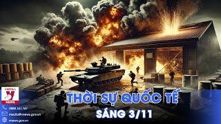 Thời sự Quốc tế sáng 3/11. Nga ‘xóa sổ’ kho đạn, diệt 500 lính Ukraine ở Dnepr; Mỹ siết chặt an ninh