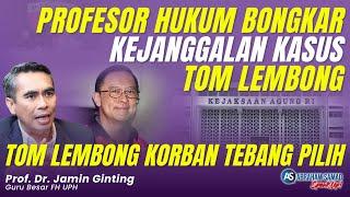 Jamin Ginting Bongkar Kejanggalan Kasus Tom Lembong. Tom Lembong Korban Tebang Pilih | #SPEAKUP