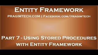 Part 7   Using stored procedures with entity framework