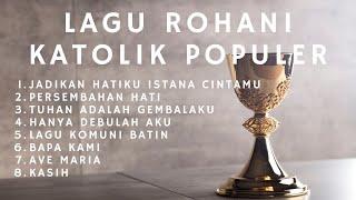 Lagu Rohani Katolik Populer dengan Lirik