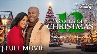 12 Games of Christmas | Full Christmas Movie | Starring Felisha Cooper & Johnny Ramey