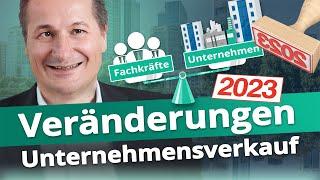 Unternehmensverkauf im deutschen Mittelstand hat sich 2023 dramatisch verändert