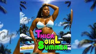 Carlyn XP - Thick Girl Summer (BOUYON 2024)