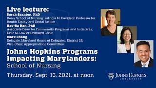 Johns Hopkins Programs Impacting Marylanders: School of Nursing