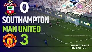 Southampton [0-3] Manchester United Match  Highilghts | 2024 Premier League eFootball recreation