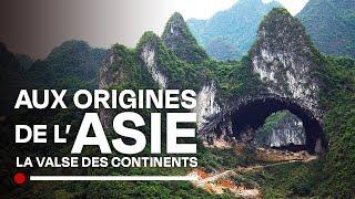 At the origins of Asia and its volcanic geology - The Waltz of the Continents - HD Documentary