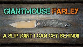 GiantMouse Farley - Full Review! FINALLY, a slip joint I can get behind! Very surprising EDC knife!