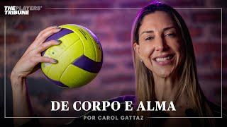 De Corpo e Alma | Carol Gattaz