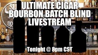 ULTIMATE CIGAR BATCH BOURBON BLIND