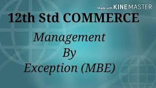 12th Std COMMERCE - Chapter 3, MBE,  Process of MBE, Advantages & Disadvantages of MBE