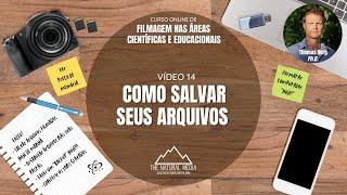 VIDEOAULA (14/17) - COMO SALVAR SEUS ARQUIVOS