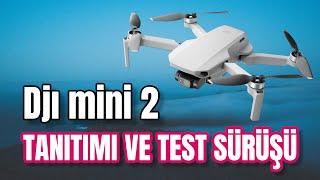 DJI Mini 2 Drone DJI Mini 2 tanıtımı, test sürüşü, ilk kullanımı, kumanda ayarları ve uçuş çeşitleri