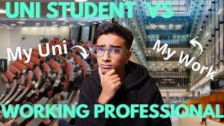 STUDENT VS WORKING PROFESSIONAL