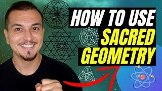 How to Use the Power of Sacred Geometry