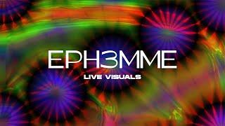 Live Visuals by Eph3mme