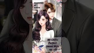 mr ceo's perfect sweet wife ep 41