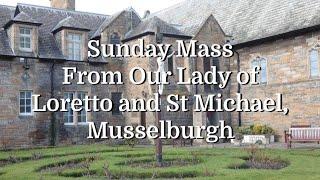 Mass at Our Lady of Loretto & St Michael Musselburgh, Scotland